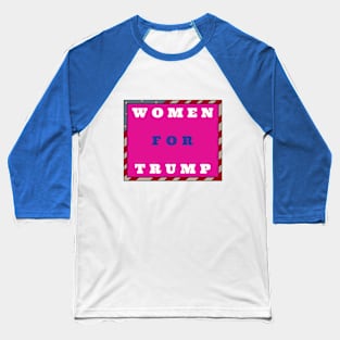 WOMEN FOR TRUMP 2024. Baseball T-Shirt